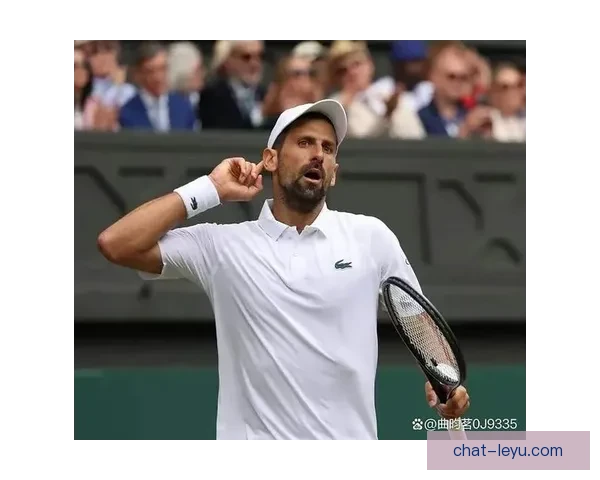法网半决赛德约科维奇逆转晋级再创大满贯新纪录引发全球球迷热议